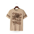 Premium Drop Shoulder T-Shirt - Good Things Take Time
